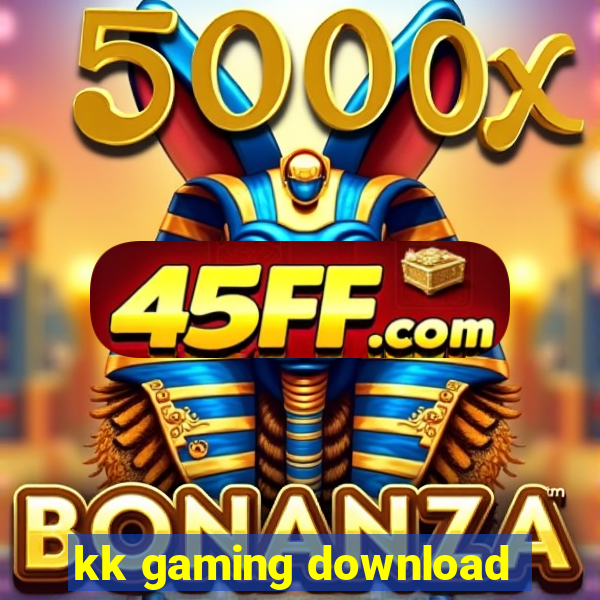 kk gaming download